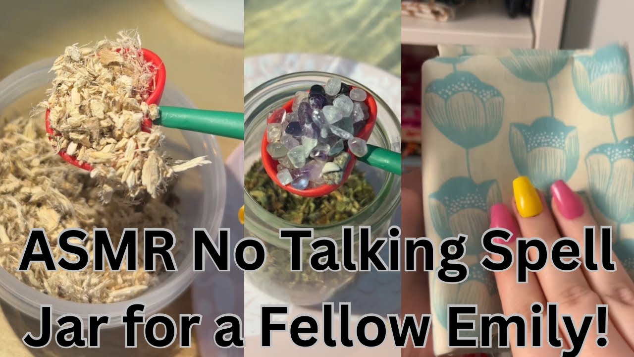 Creating a Custom Spell Jar for a Fellow Emily NO TALKING ASMR!