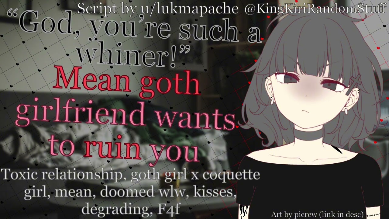 Mean goth girlfriend wants to ruin you [coquette listener/Toxic relationship/doomed wlw/kisses/F4F]