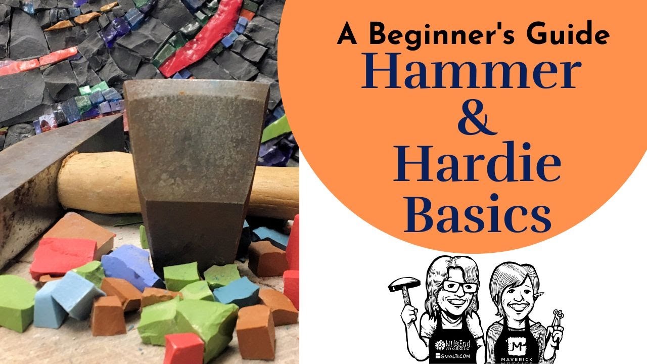 Mosaic Hammer and Hardie Cutting Basics