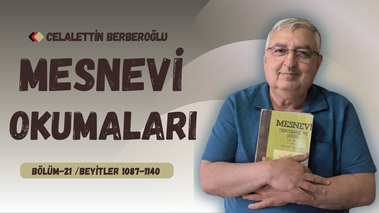 Mesnevi 21. Bölüm Beyitler 1087-1140 #Mesnevi #Mevlana #tasavvuf