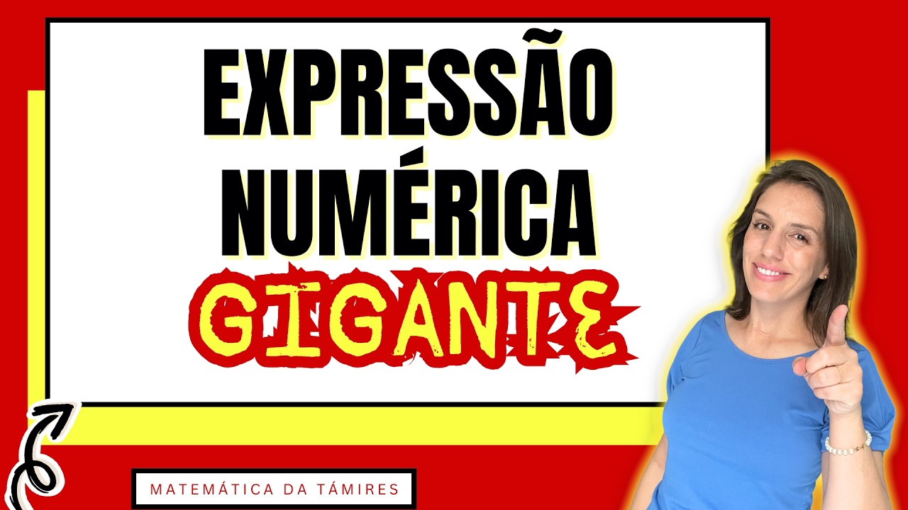Como Resolver EXPRESSÃO NUMÉRICA, IMPERDÍVEL! @matematicadatamires
