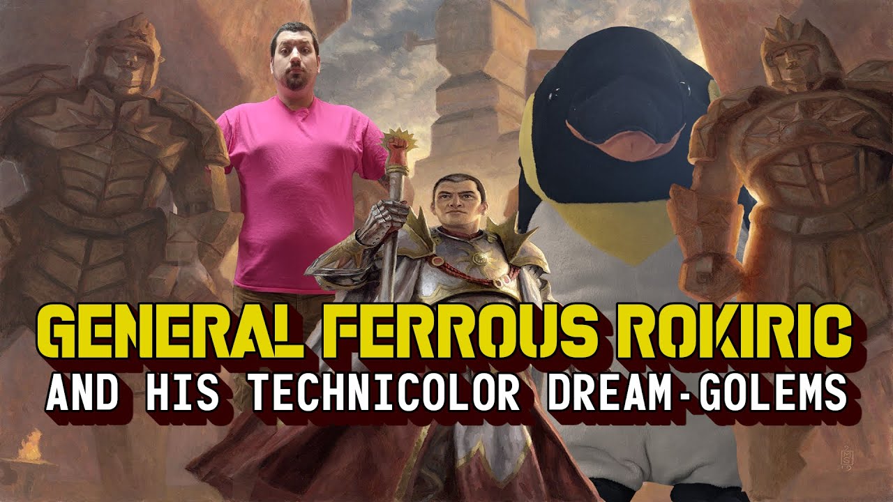 STAY GOLD! General Ferrous Rokiric EDH Deck Tech