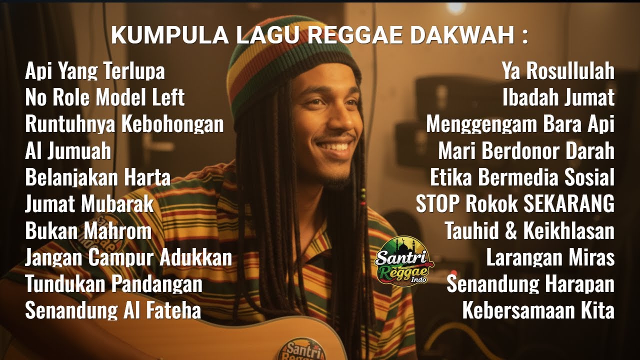 🎶 KUMPULAM LAGU REGGAE DAKWAH ISLAMI TERLENGKAP 2026 | SANTRI REGGAE INDO | REGGAE DAKWAH ISLAM
