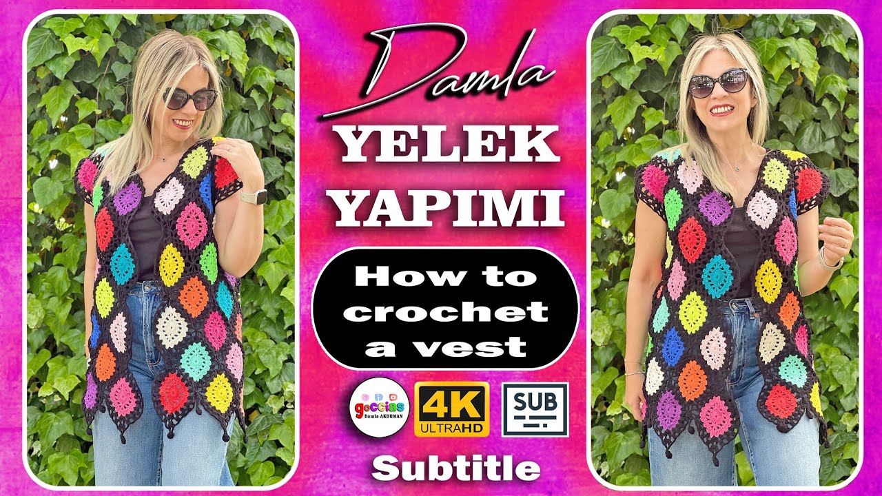 DAMLA YELEK YAPIMI - How to crochet a vest