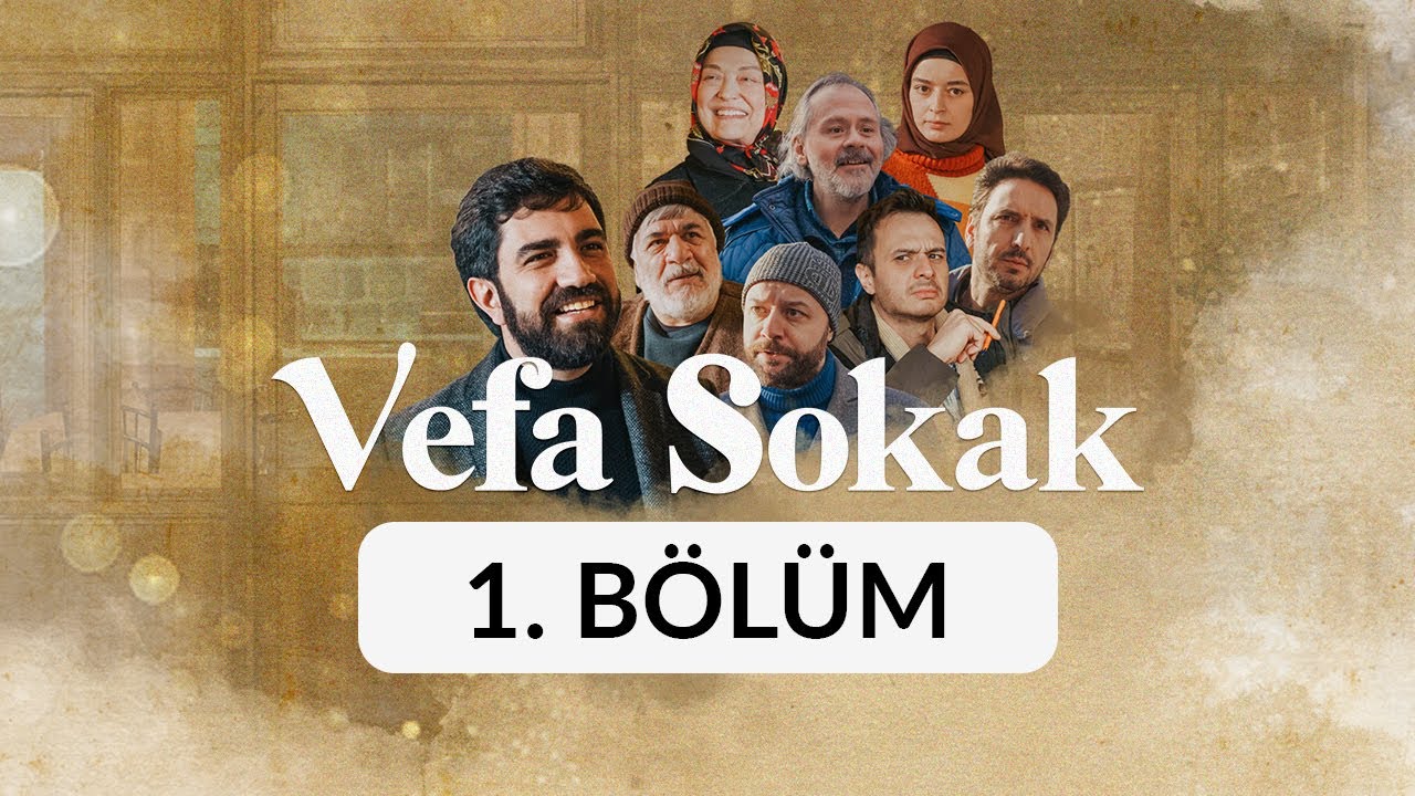 Vefa Sokak - 1. Bölüm