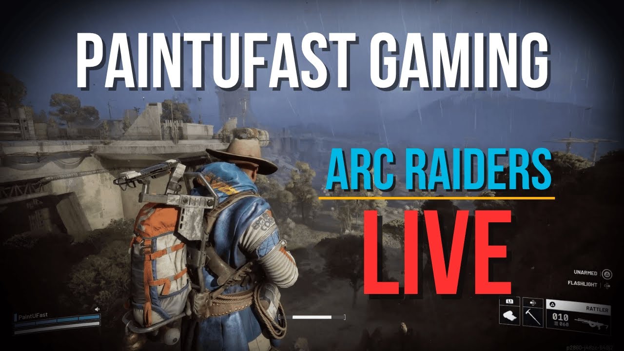 Positive Vibing and PVPing | ARC Raiders | PaintUFast Gaming | Speranza Revenue Service