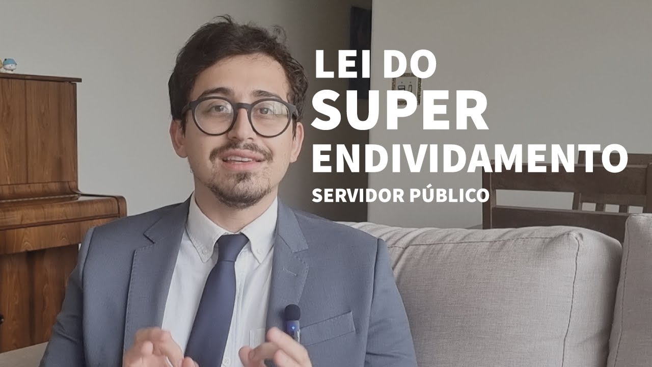 LEI DO SUPERENDIVIDAMENTO PARA SERVIDOR PÚBLICO