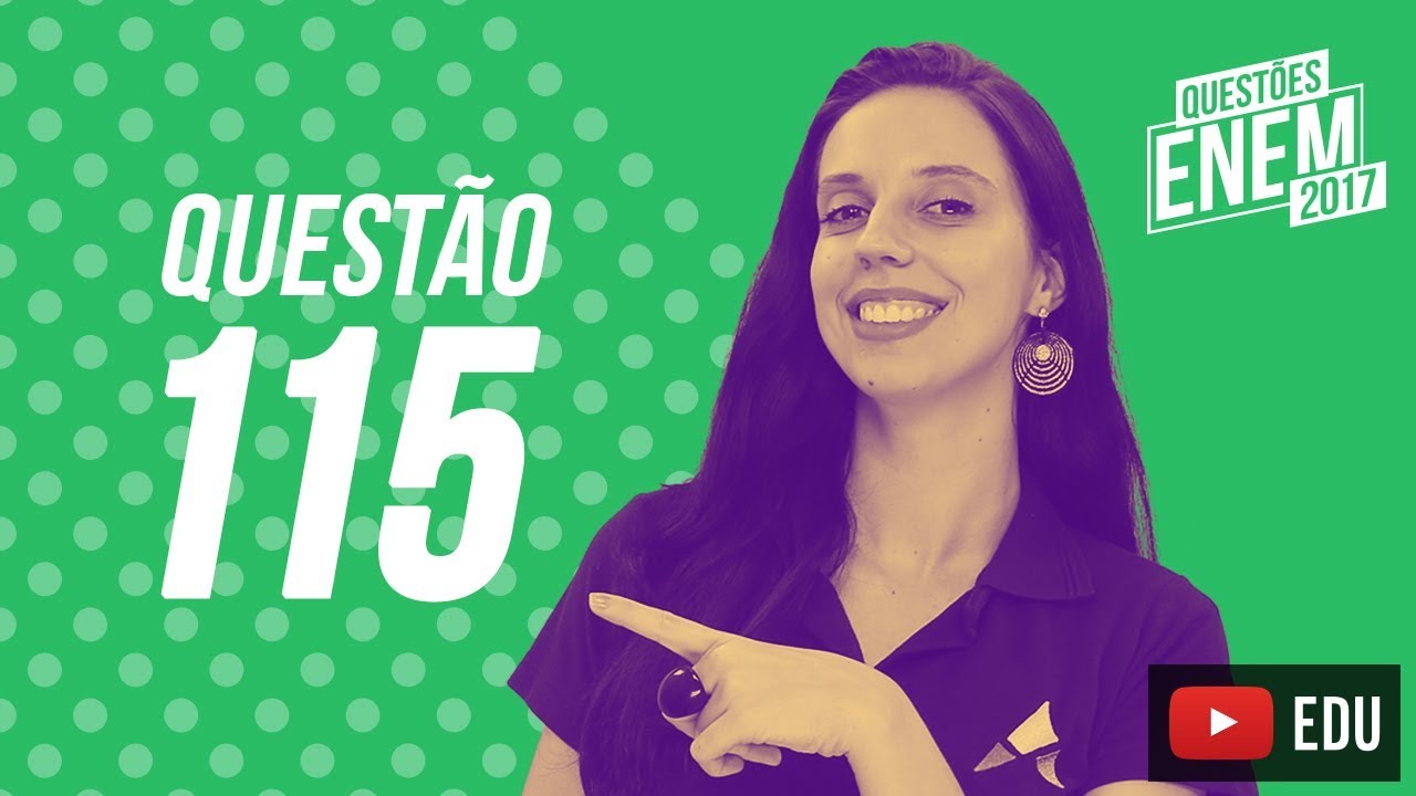 Enem 2017 - Ciências da Natureza | Questão 115 (Caderno Amarelo)
