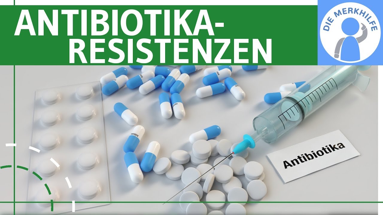 Antibiotika-Resistenzen - Bakterien / Genetik einfach erkl&auml;rt - Ursachen, Entstehung & Schutz