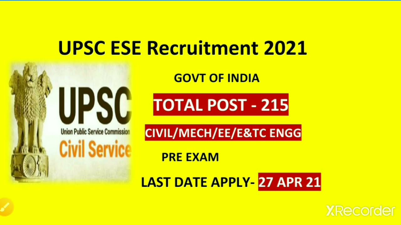 UPSC ESE 2021 l UPSC Recruitment 2021 l Civil service ll engineering vacancy 2021 ll CE ME EE E&TC
