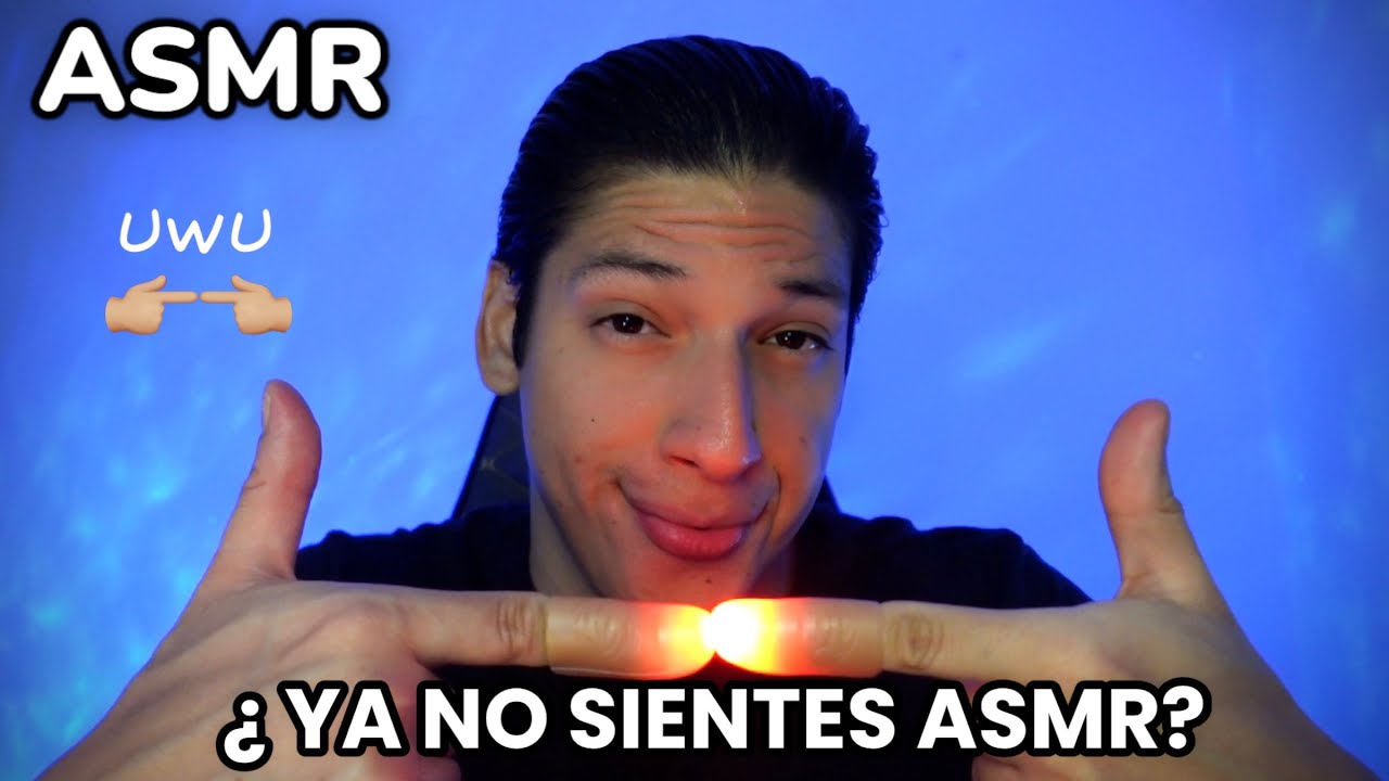 ASMR TE AYUDO A QUE SIENTAS ASMR