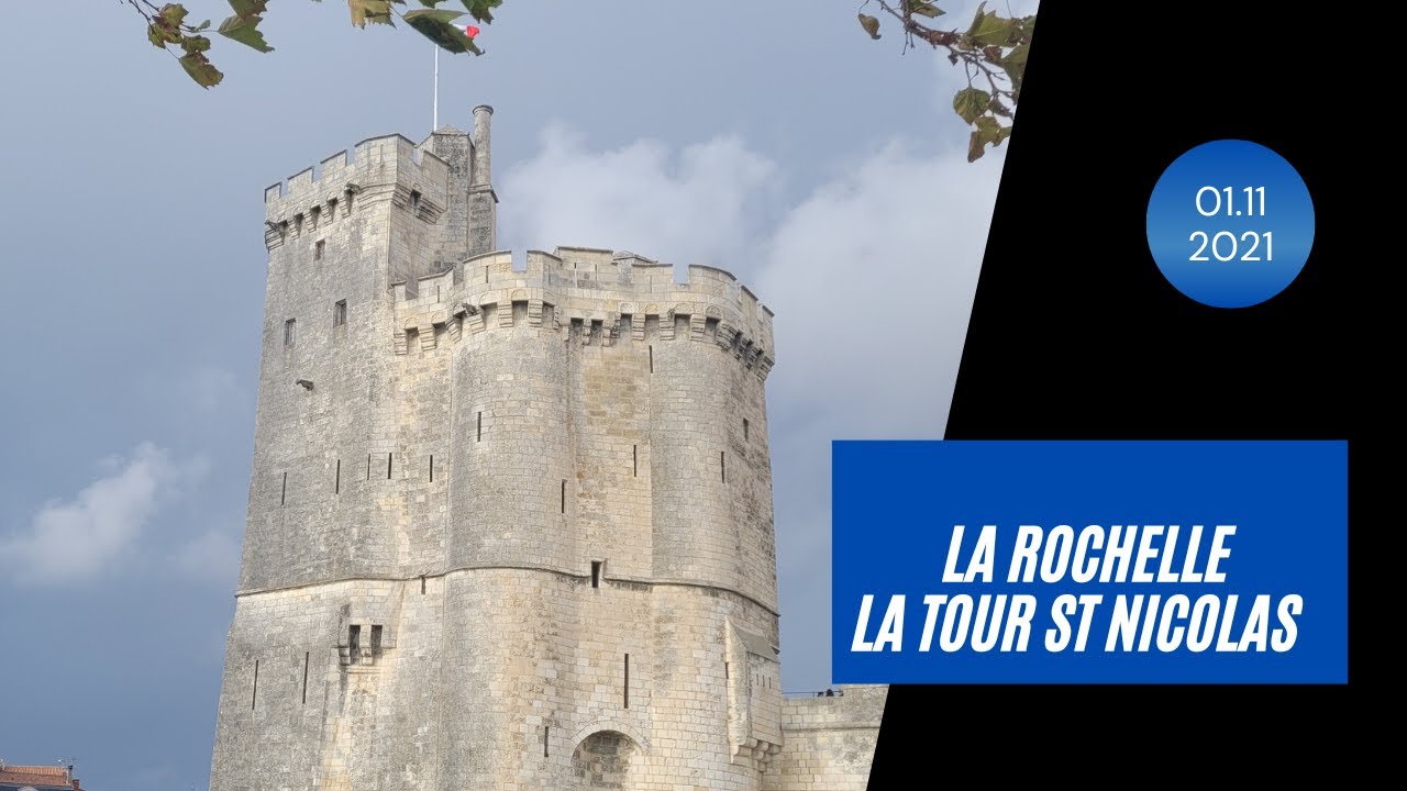 Tour Saint - Nicolas de La Rochelle