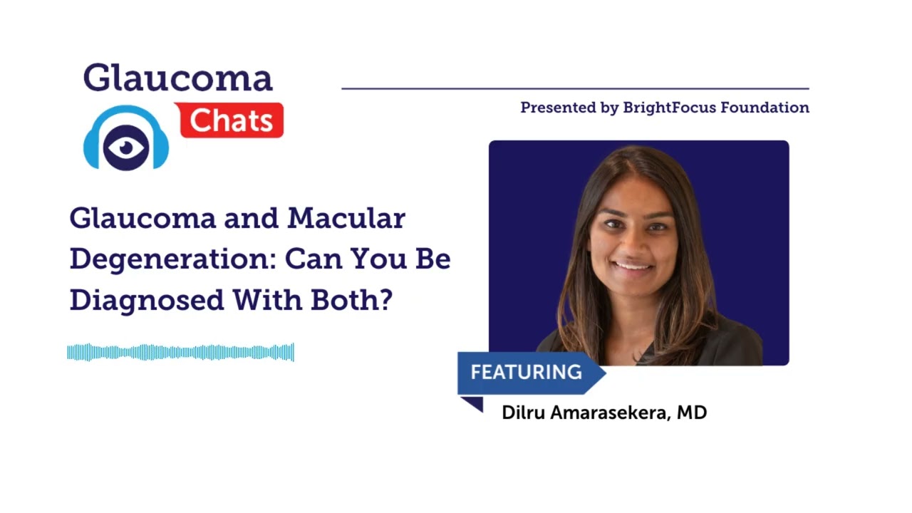 Glaucoma and Macular Degeneration  Can You Be Diagnosed With Both?
