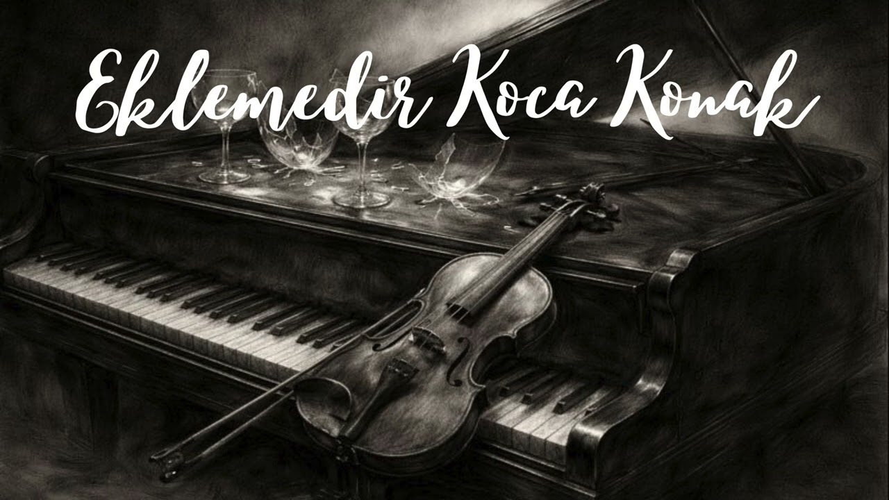 EKLEMEDİR KOCA KONAK (Piyano Keman AI Cover )