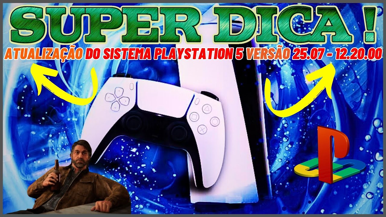 🎮NOVA ATUALIZAÇÃO DO SISTEMA PLAYSTATION 5 E CONTROLES DUALSENSE EDGE/VERSÃO 25.07-12.20.00🎮