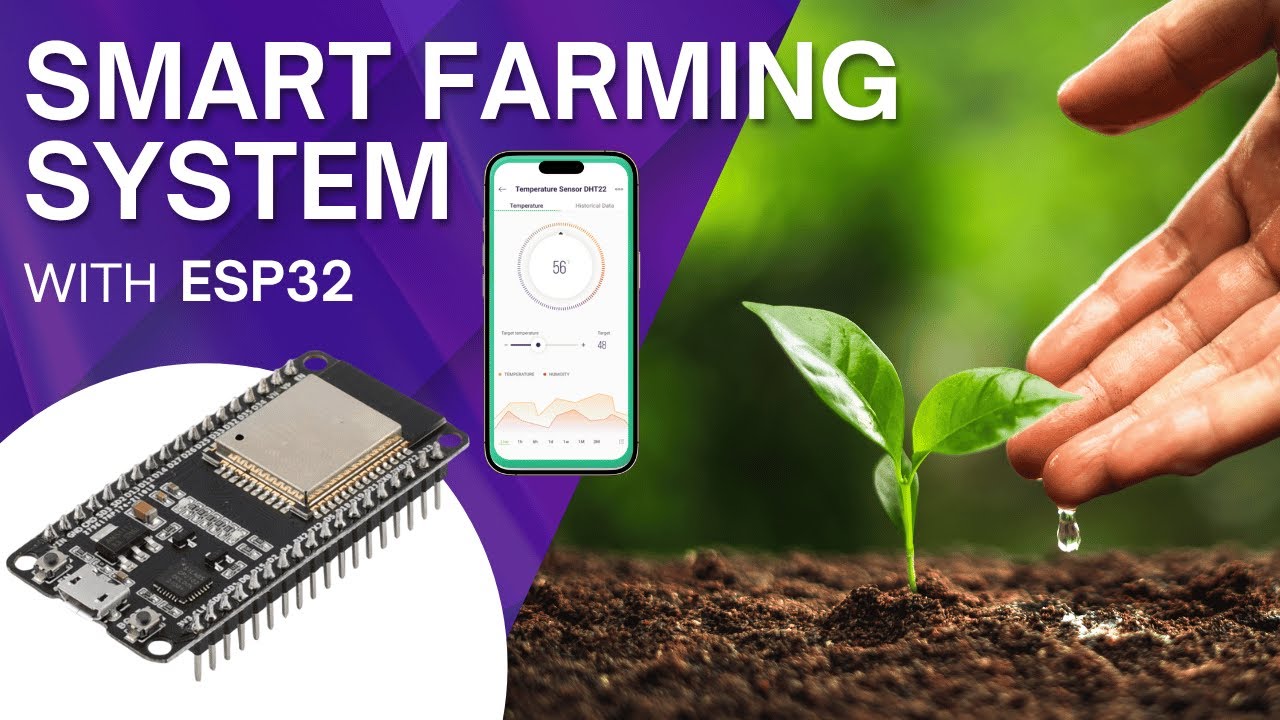 Smart Farming with ESP32 &ndash; Monitor Your Farm from Anywhere!