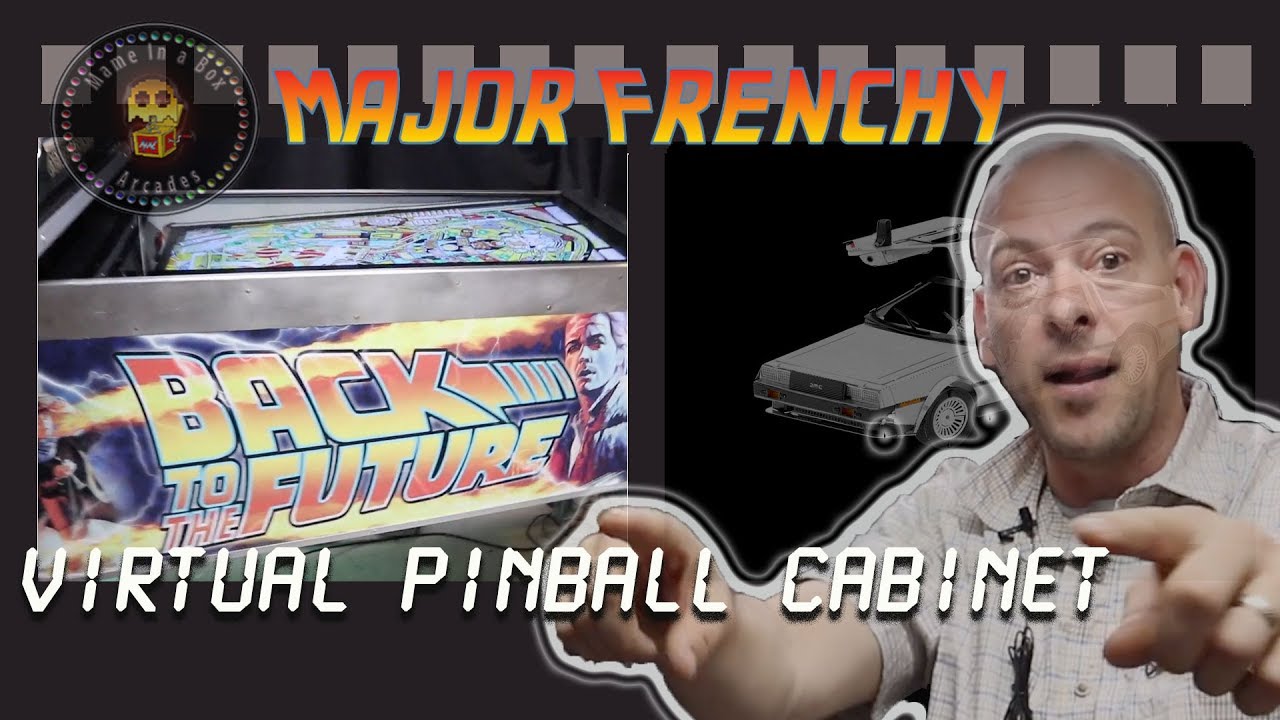Major Frenchy's Virtual Pinball Cabinet