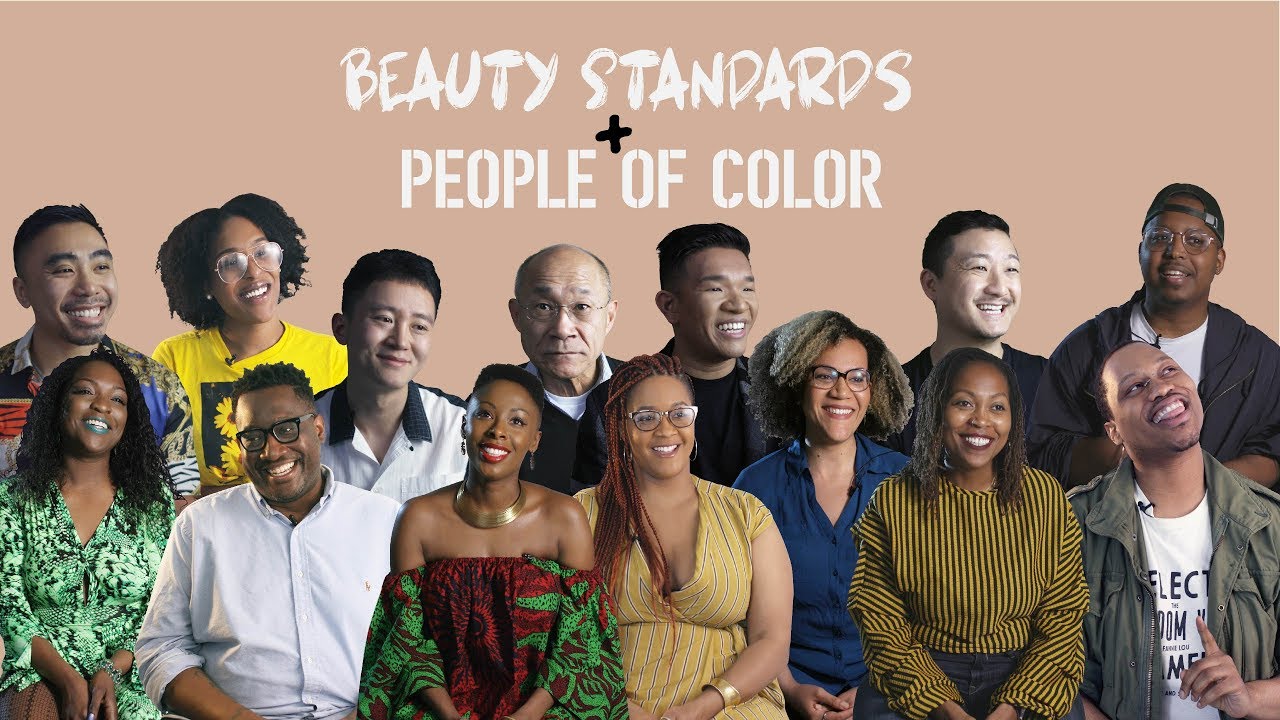 Beauty Standards: How Do They Affect People of Color?