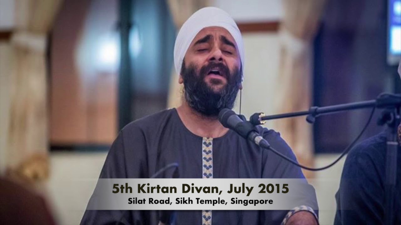 Veer Manpreet Singh Live, 5th Kirtan Divan, July 2015, Silat Road Sikh Temple, Singapore.