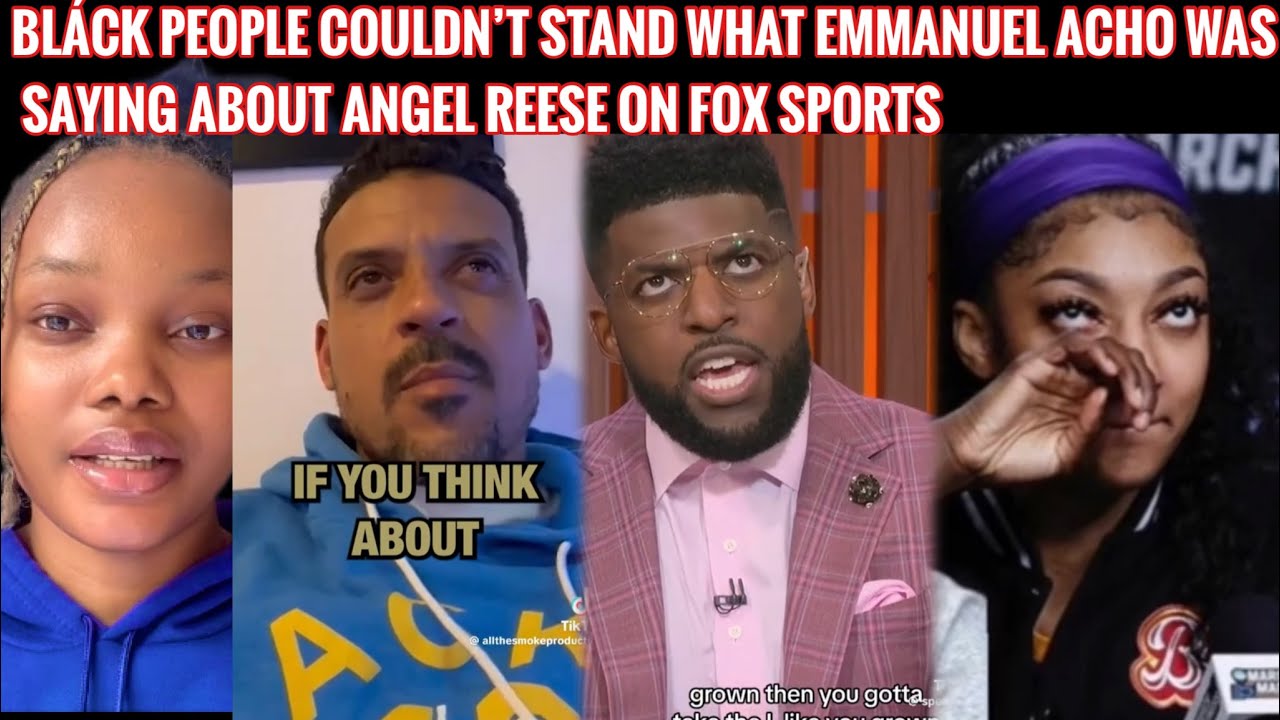 EMMANUEL ACHO SITS COMFORTABLY ON FOX SPORT AND SAID THIS ABOUT ANGEL REESE