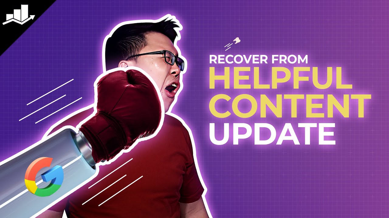 How To Recover From Google&rsquo;s Helpful Content Update