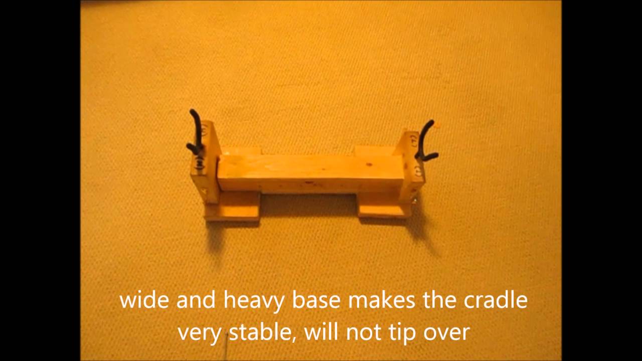 D I Y  GUN CRADLE