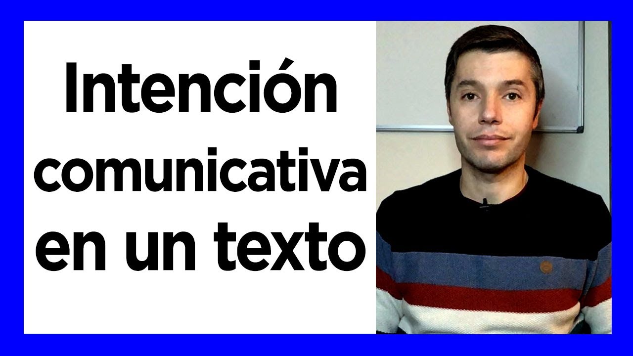 La INTENCIÓN DE UN TEXTO y los mecanismos de cohesión