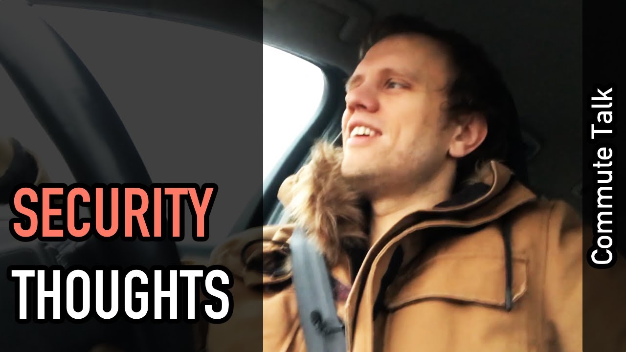 Commute talk: Some observations on OS security