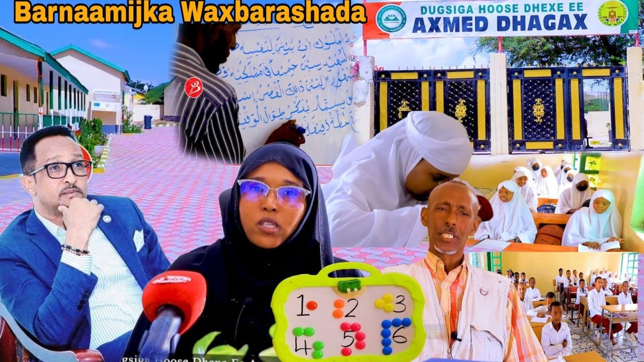 Barnaamijka Waxbarasho Heer Caalamiya Iyo Dugsiga Axmed Dhagax Oo Loo Bogay