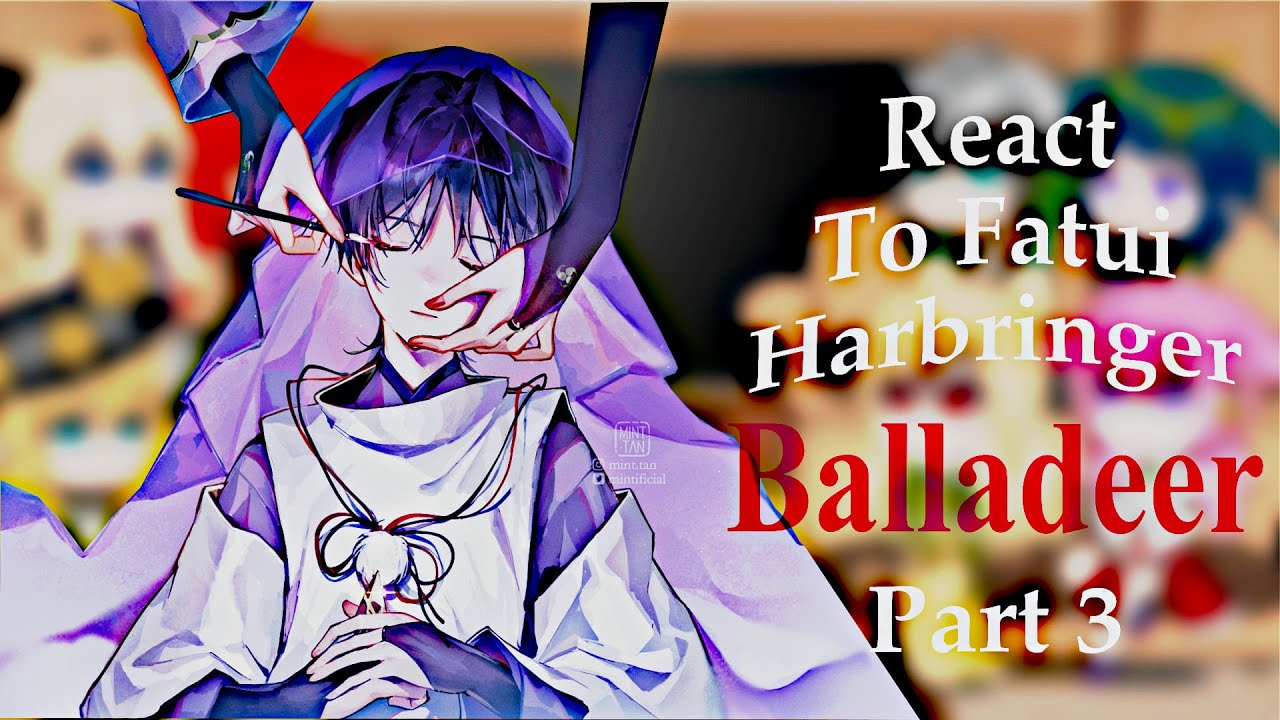 Tevyat Leaders react to Fatui Harbringers. Part 3. Balladeer