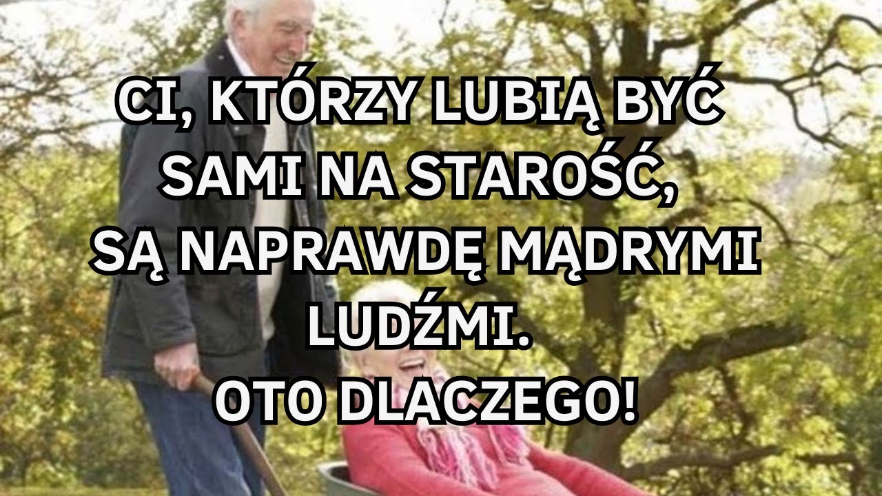 Dlaczego mądrzy seniorzy wolą być sami na starość: 6 potężnych powod&oacute;w