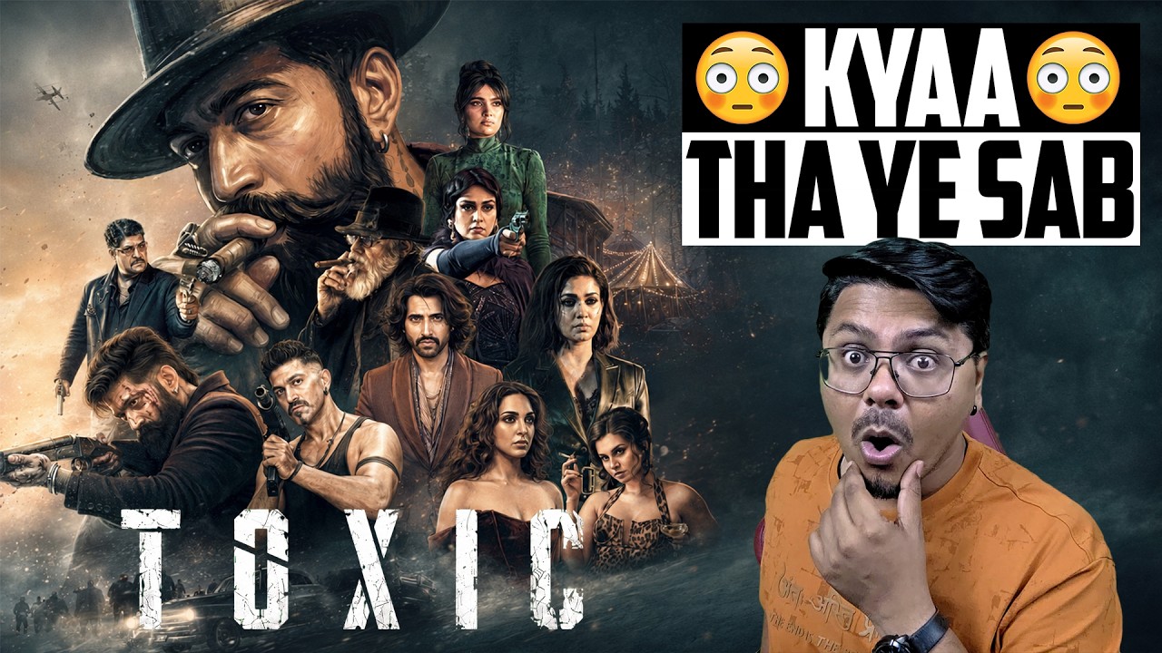 Toxic Movie Review | Yogi Bolta Hai
