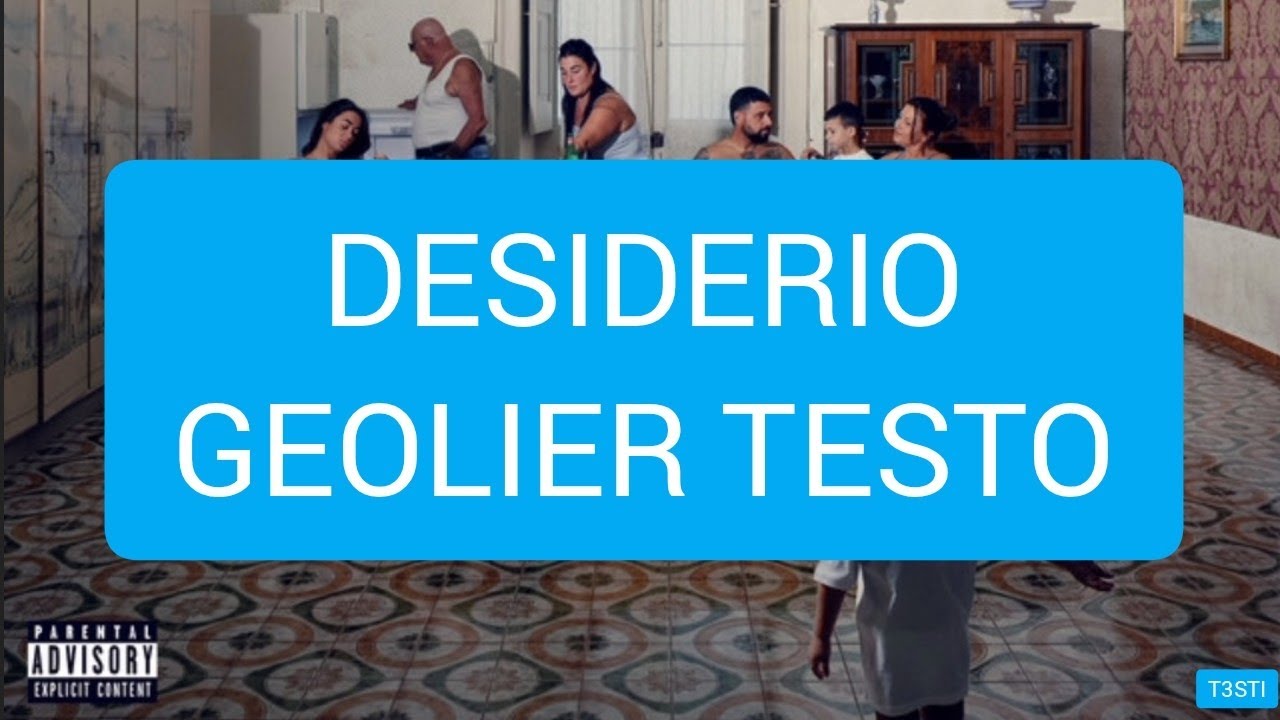 DESIDERIO Geolier TESTO