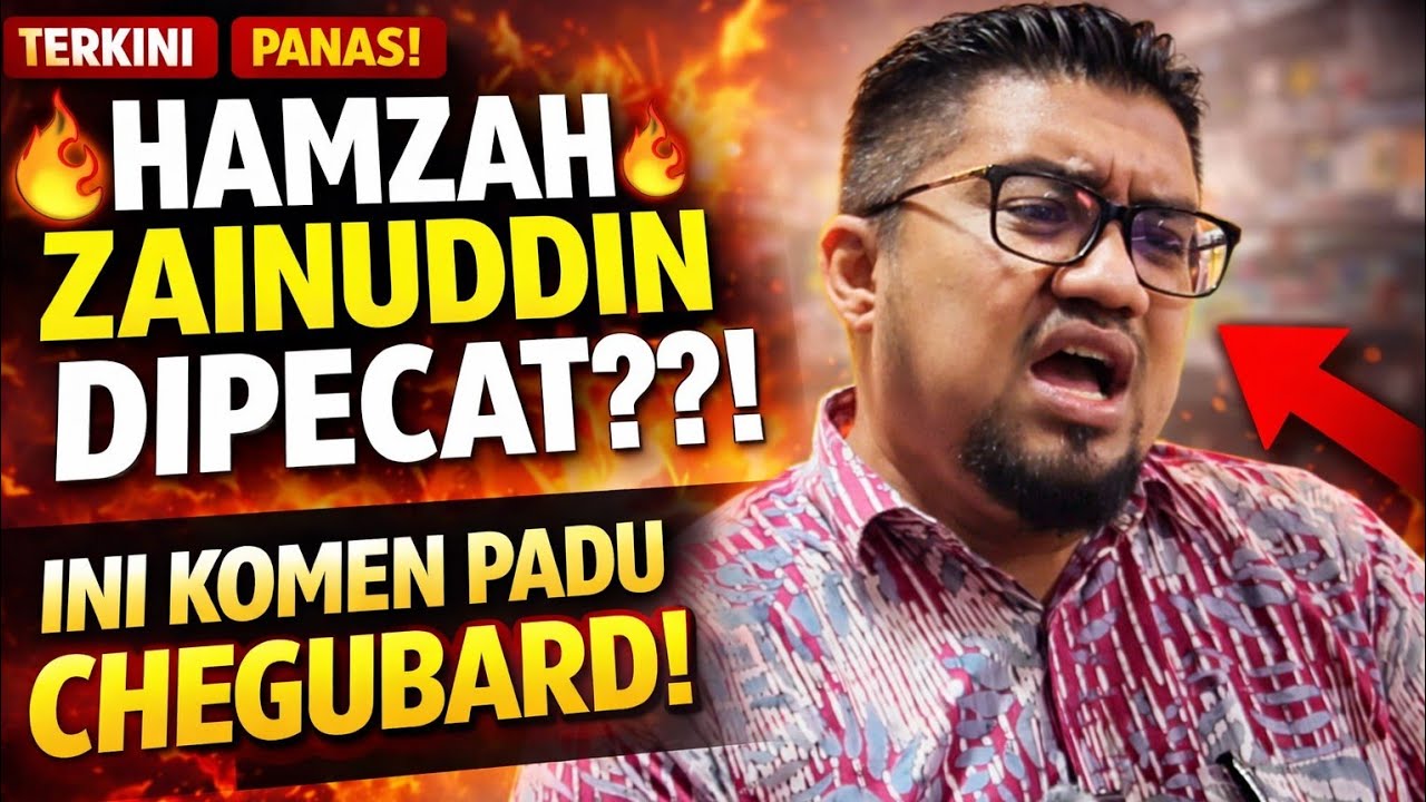 Hamzah Zainuddin DIPECAT BERSATU: Ini Pendirian Chegubard! PANAS!!!!