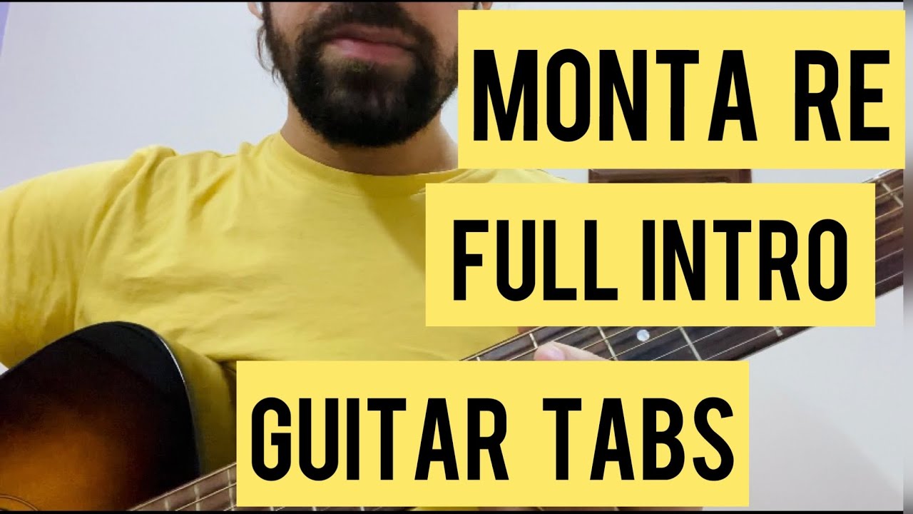 Monta re Full Intro - Guitar Tabs | Tutorial
