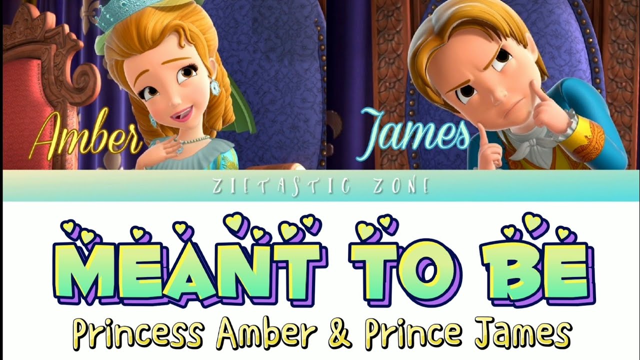 Meant to Be- Amber & James (Color Coded Lyrics) | Sofia the First 