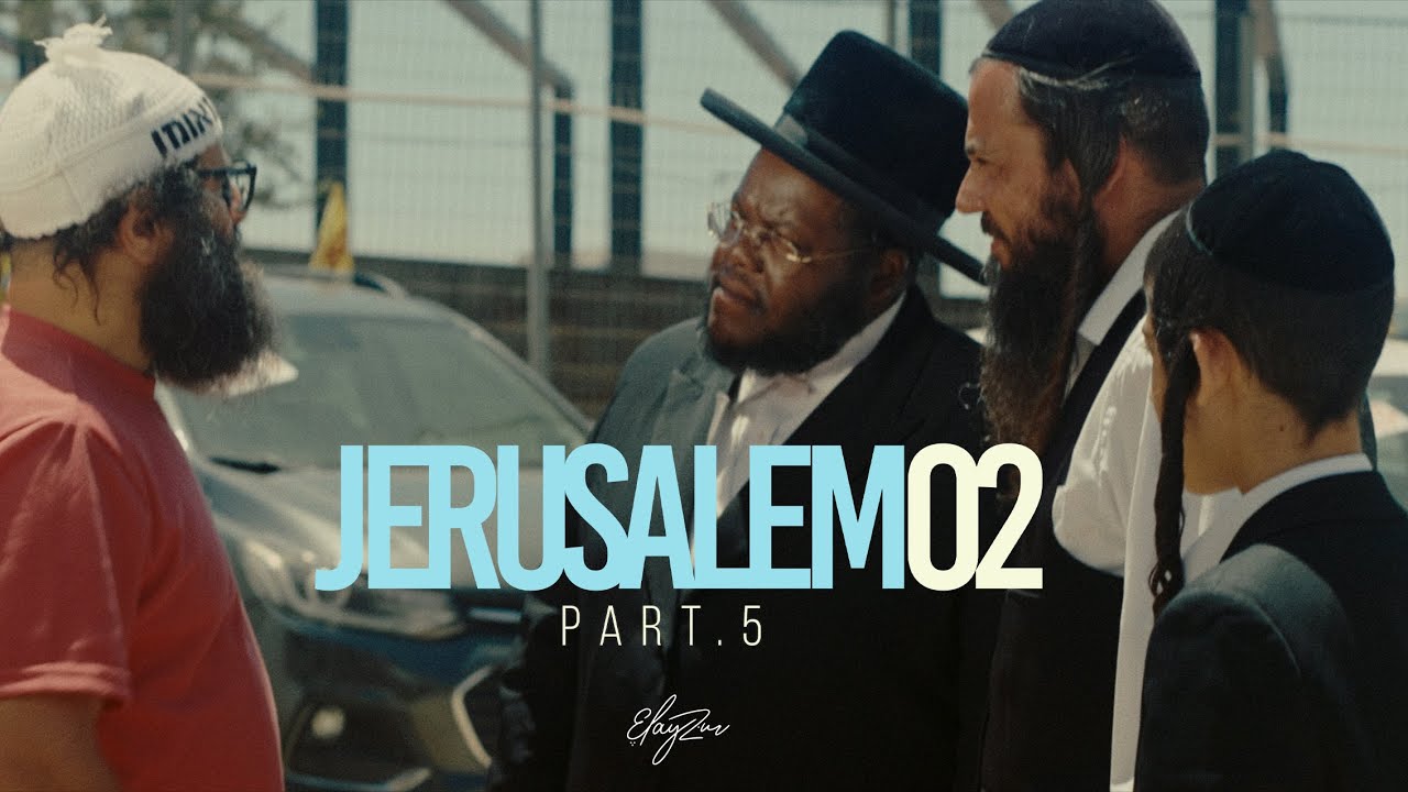 אלייצור | ElaytZur JERUSALEM 02 - PART 5
