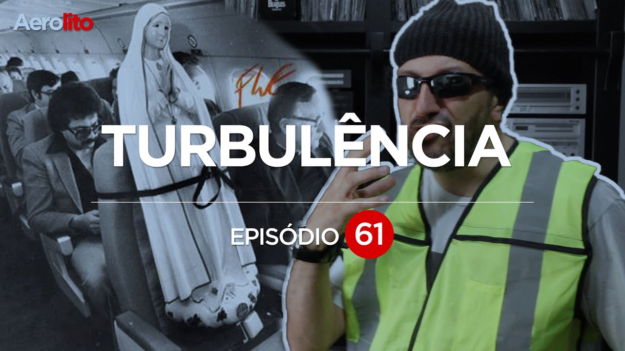 Turbulência Derruba Avião? EP. 61
