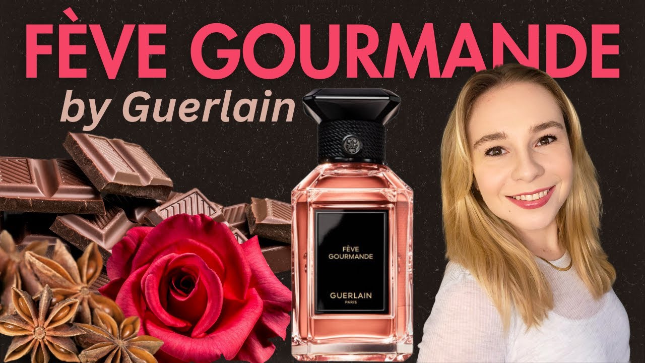 Feve Gourmande by Guerlain Review / Vs Gourmand Coquin / Best Gourmand Perfumes