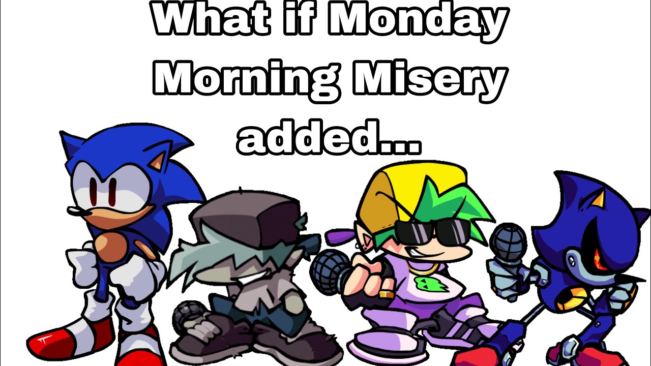 What if Monday Morning Misery added… (Part 3)