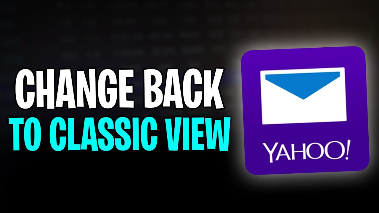 How to Change Yahoo Mail Back to Classic View (2026)