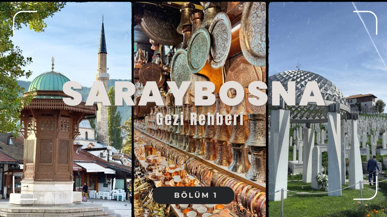 Saraybosna Gezi Rehberi Bölüm 1 || Sarajevo City Guide Episode 1