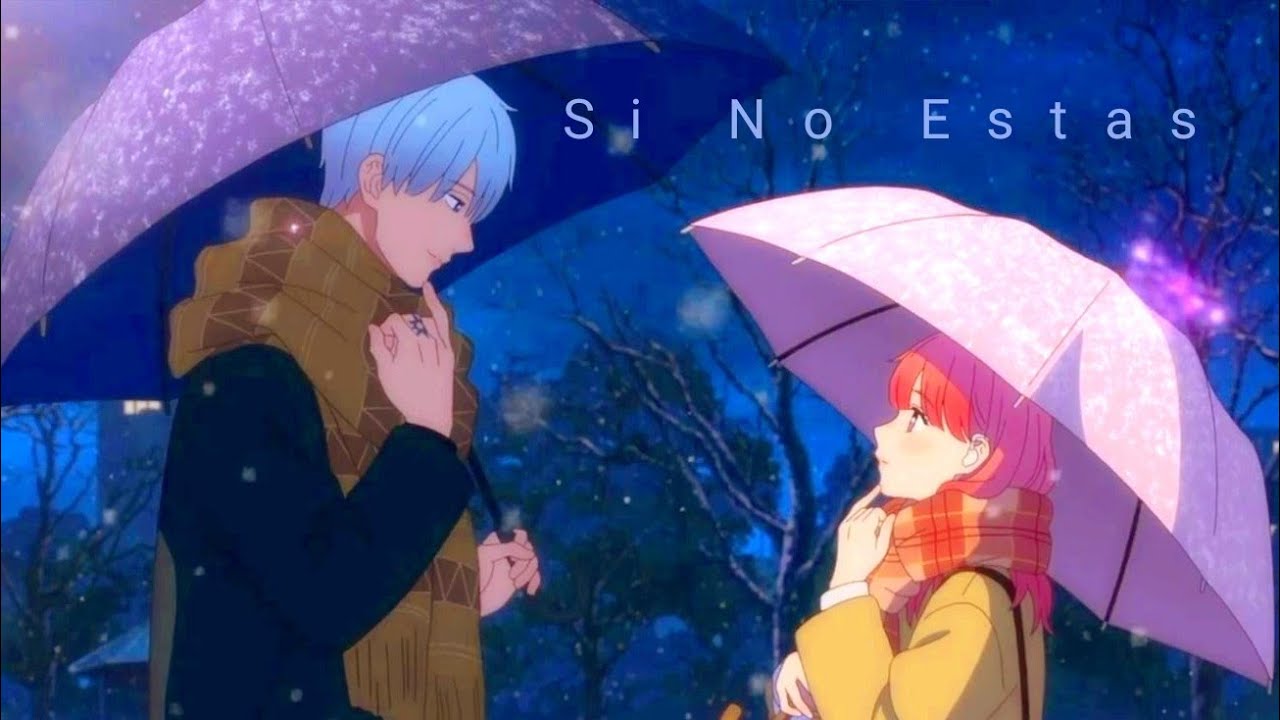 【Nightcore】- Si No Estas - AMV - (French Version) || Lyrics