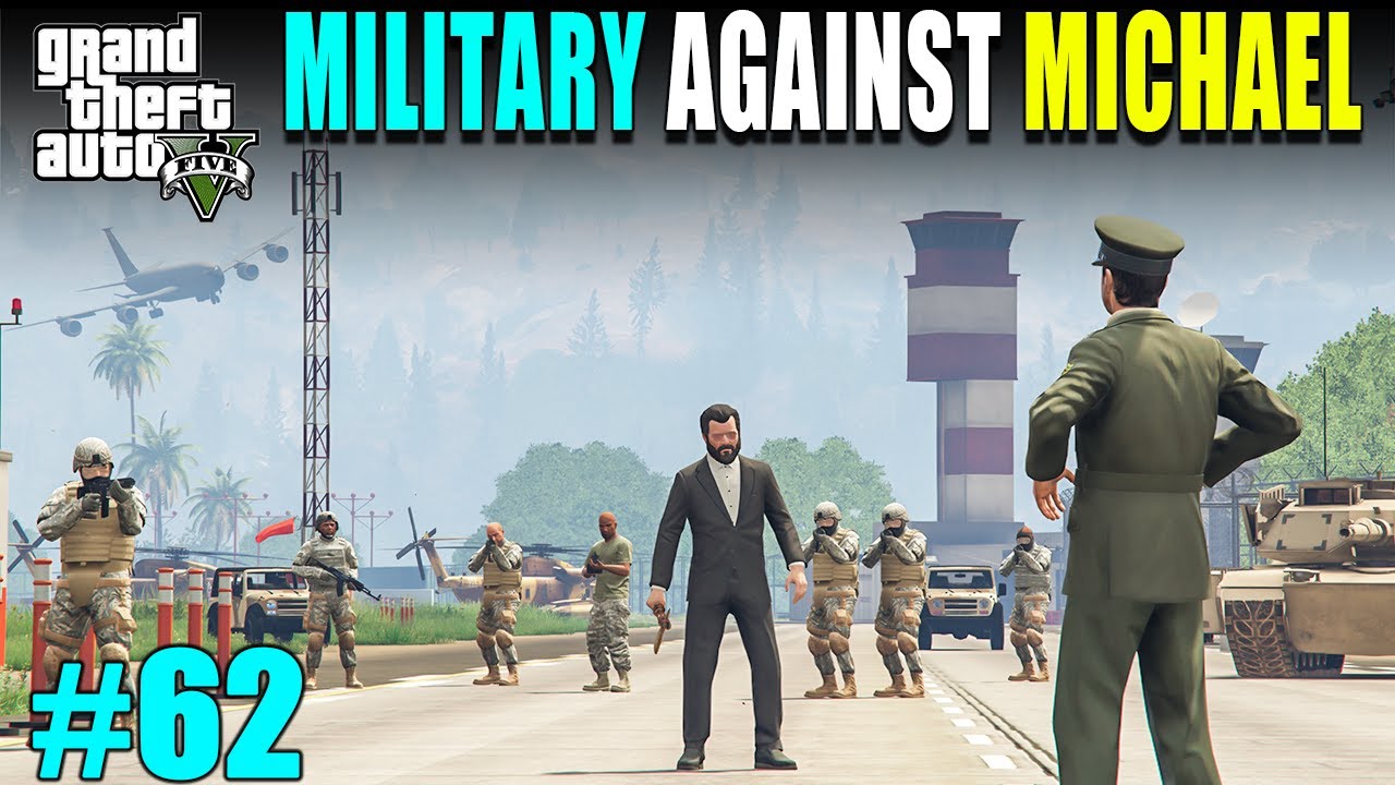 MILITARY PLAN TO TRAP ON MICHAEL | GTA 5 GAMEPLAY #62