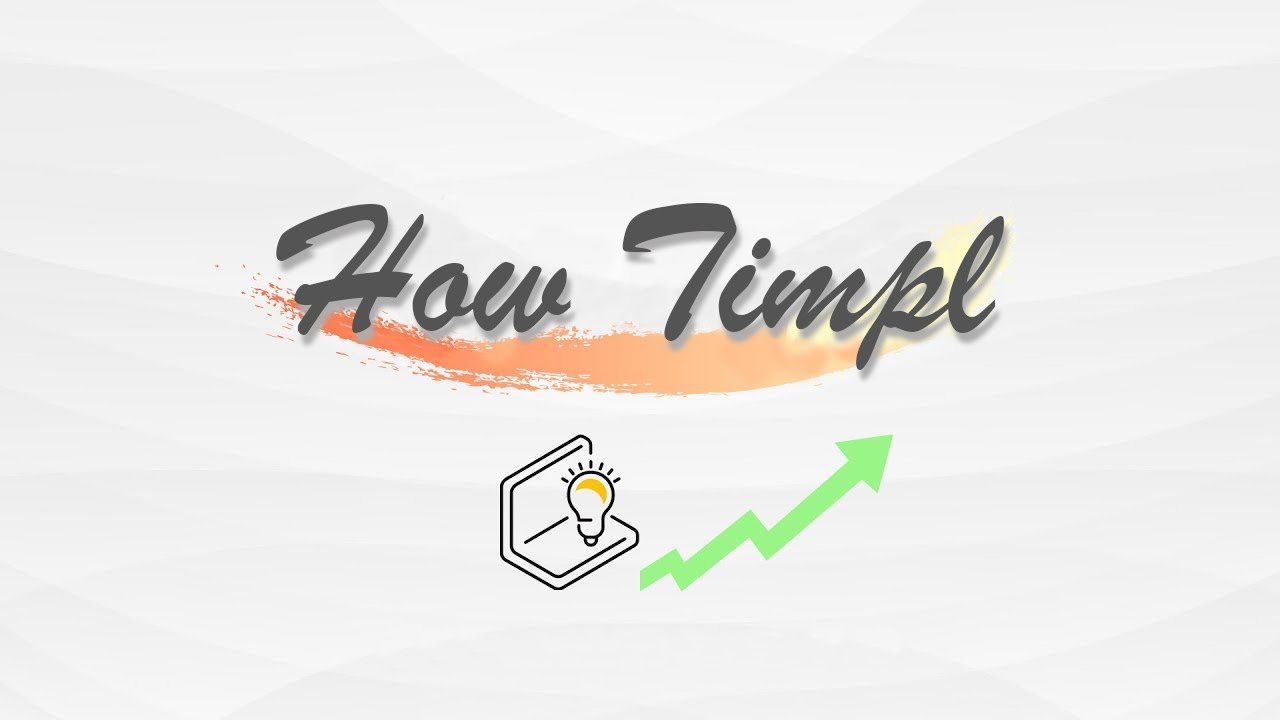 Achieve your goal with Timpl