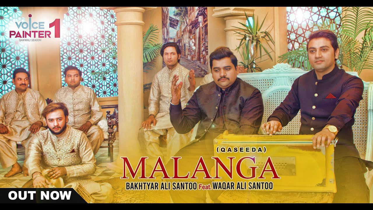 Malanga  | Bakhtyar Ali Santoo feat. Waqar Ali Santoo  | Voice Painter Qawwali Season