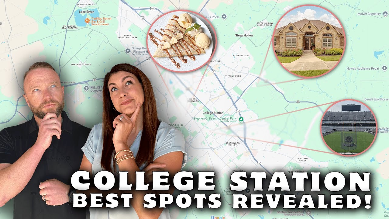 The Ultimate Map Tour of Bryan-College Station TX | Living in Bryan Texas & College Station Texas