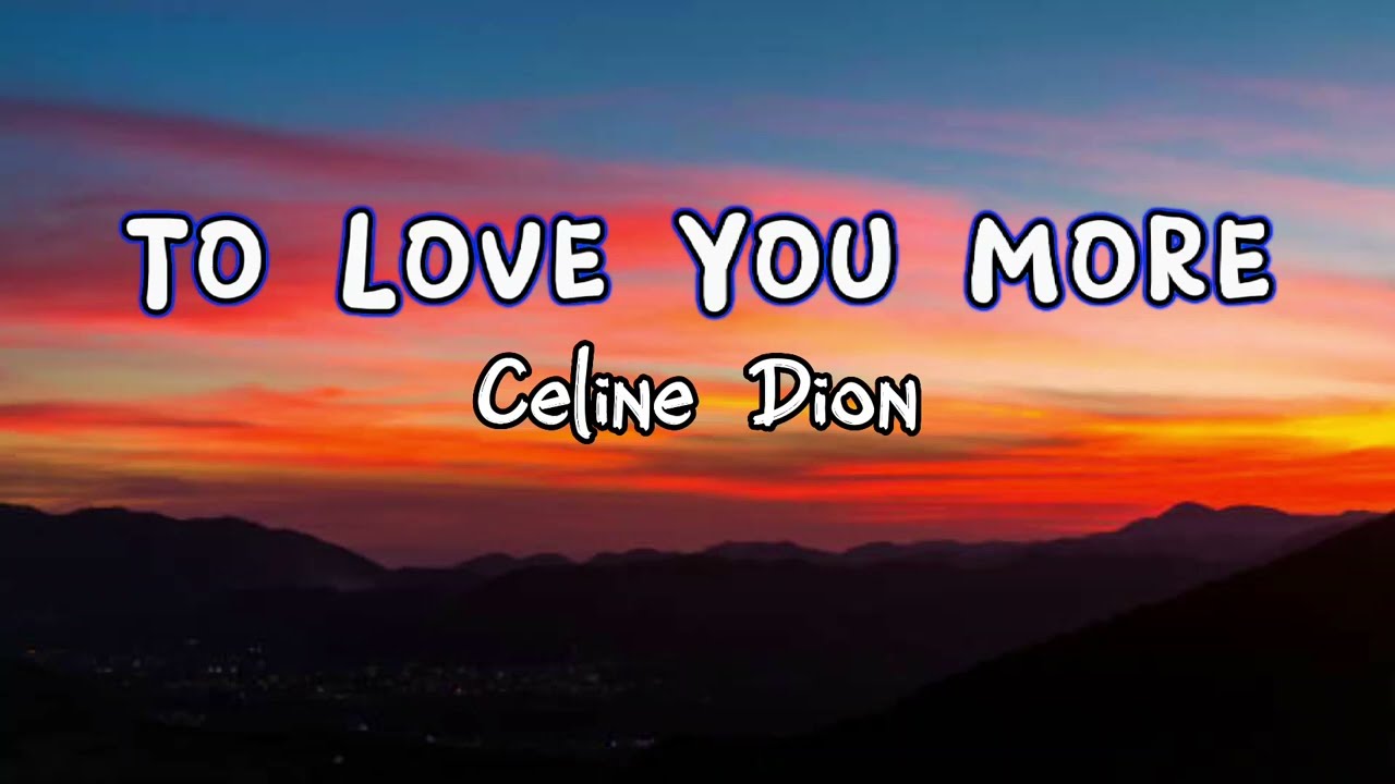 To Love You More - Celine Dion (Lyric Video) Musicarmonix