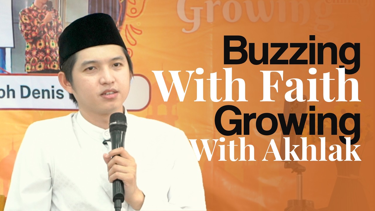 BUZZING WITH FAITH, GROING WITH AKHLAK | NGAJI BARENG KOKO