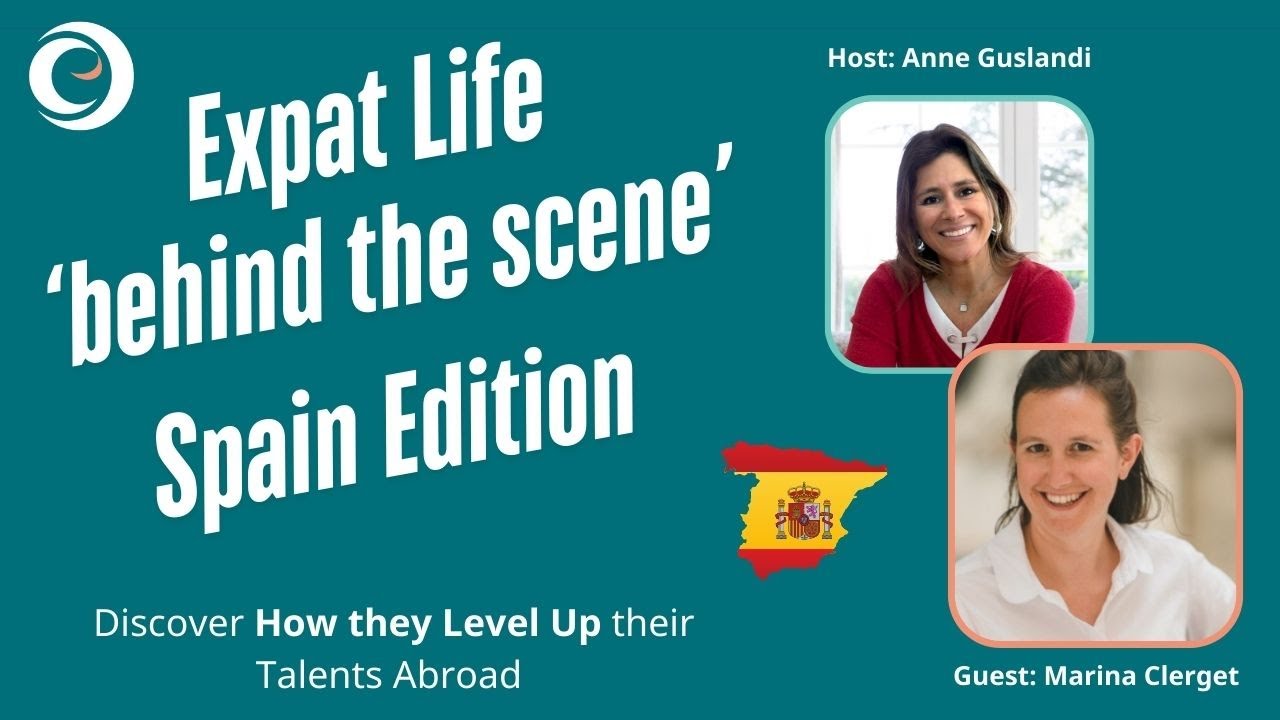 Expat life in Spain -  'Behind the scene' - How they make it work and thrive